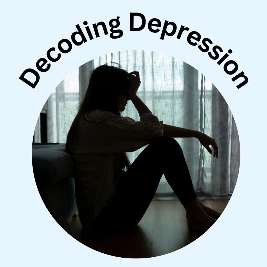 Decoding Depression
