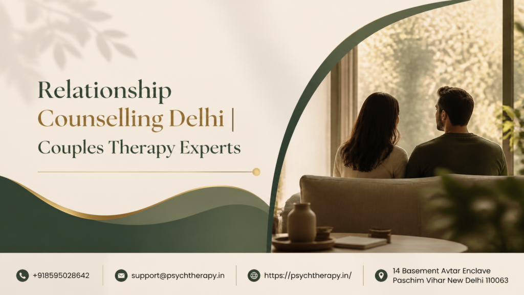 Relationship Counselling Delhi | Couples Therapy Experts